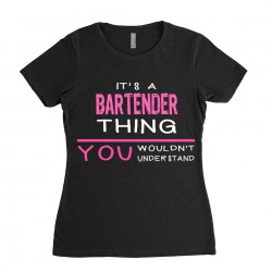 Bartender T-shirt | Its a Bartender Thing You wouldnt understand